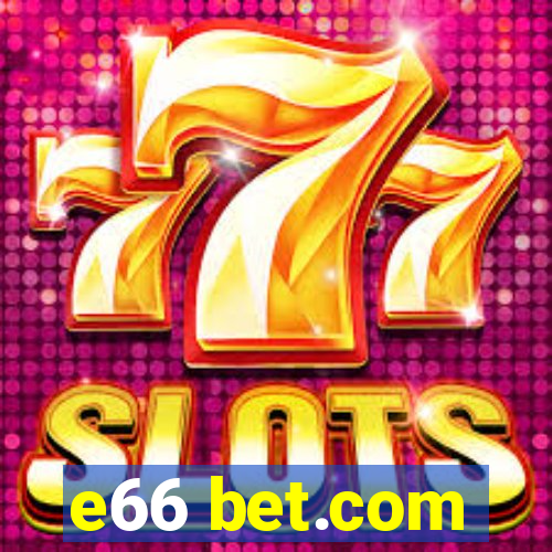 e66 bet.com